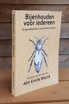Bijenhouden voor iedereen - Abt Emile Warr&eacute;